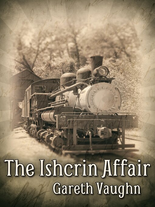 Title details for The Ishcrin Affair by Gareth Vaughn - Available